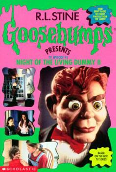 Night of the Living Dummy II - Book #5 of the Goosebumps Presents