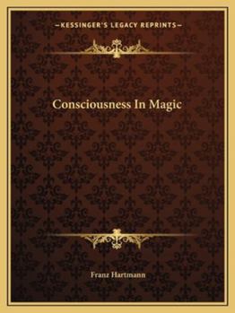 Consciousness In Magic