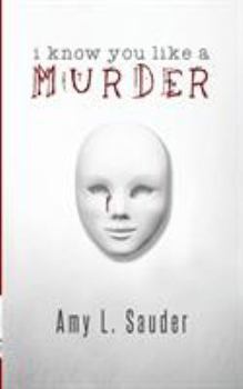 Paperback I Know You Like a Murder Book