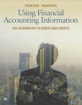 Hardcover Using Financial Accounting Information: The Alternative to Debits and Credits Book