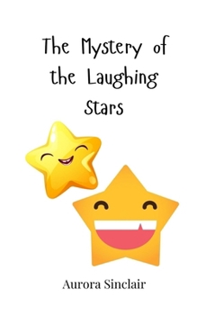 Paperback The Mystery of the Laughing Stars Book