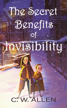 Paperback The Secret Benefits of Invisibility Book