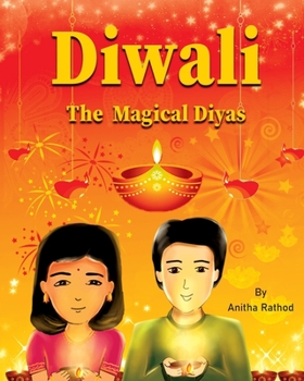 Paperback Diwali the magical diyas: A Diwali story Book