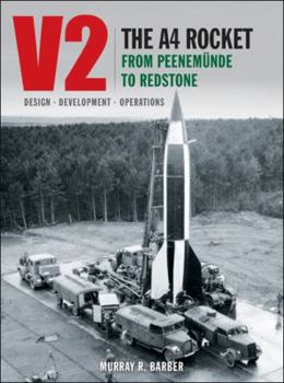 Hardcover V2: The A4 Rocket from Peenemunde to Redstone Book