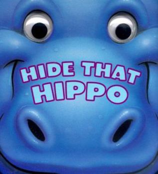 Board book Hide That Hippo Book