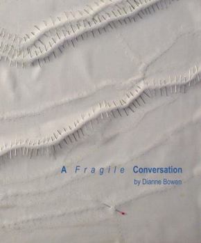 Hardcover A Fragile Conversation Book