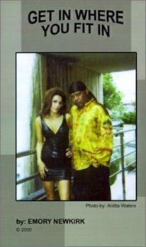 Paperback Get in Where You Fit in Book