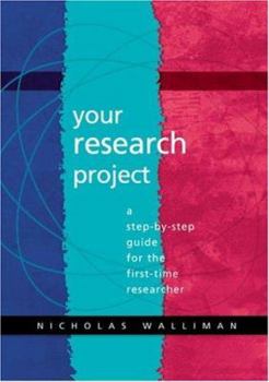 Paperback Your Research Project: A Step-By-Step Guide for the First-Time Researcher Book