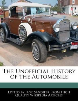 Paperback The Unofficial History of the Automobile Book