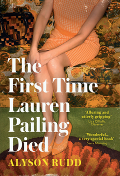 Hardcover The First Time Lauren Pailing Died Book