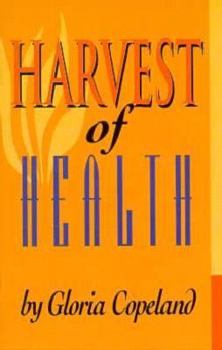Paperback Harvest of Health Book