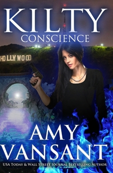 Kilty Conscience - Book #2 of the Kilty