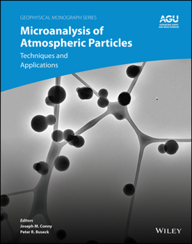 Hardcover Microanalysis of Atmospheric Particles: Techniques and Applications Book