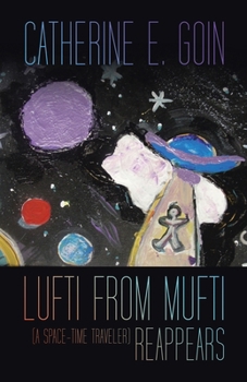 Paperback Lufti from Mufti (a Space-time Traveler) Reappears Book