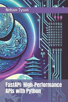 Paperback FastAPI: High-Performance APIs with Python Book