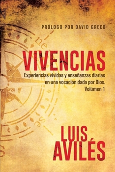 Paperback Vivencias: Volumen 1 [Spanish] Book