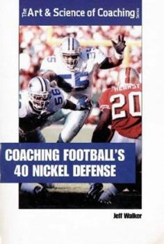 Paperback Coaching Football's 40 Nickel Defense Book