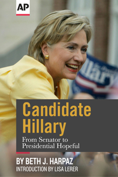 Paperback Candidate Hillary: From Senator to Presidential Hopeful Book