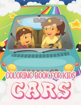 Paperback Cars Coloring Book For Kids: Ages 2-4 and 4-8, Boys or Girls - with over 50 High Quality Illustrations of Cars, Planes and more. Book