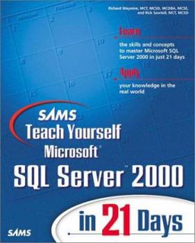 Paperback Sams Teach Yourself Microsoft SQL Server 2000 in 21 Days [With CDROM] Book
