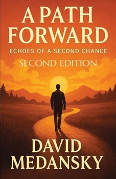 Paperback A Path Forward: Echoes of a Second Chance Book