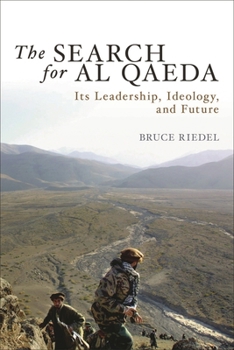 Hardcover The Search for Al Qaeda: Its Leadership, Ideology, and Future Book