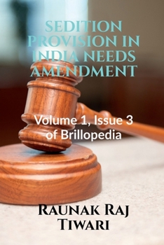 Paperback Sedition Provision in India Needs Amendment Book