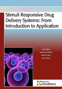 Paperback Stimuli Responsive Drug Delivery Systems: From Introduction to Application Book