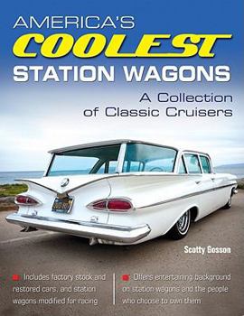 Paperback America's Coolest Station Wagons: A Collection of Classic Cruisers Book