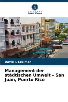 Management der städtischen Umwelt - San Juan, Puerto Rico (German Edition)