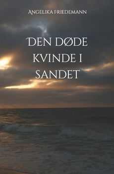 Paperback Den døde kvinde i sandet [Danish] Book