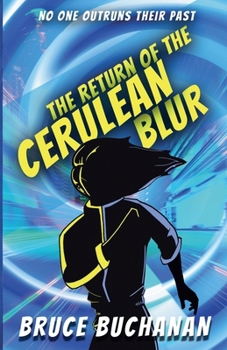 Paperback The Return of the Cerulean Blur Book