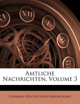 Paperback Amtliche Nachrichten, Volume 3 [German] Book