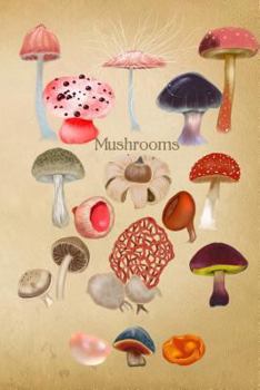 Paperback Mushrooms: Vintage Botanical Fungi Illustrations Soft Cover Journal, Diary, Notebook with Lined Pages Book