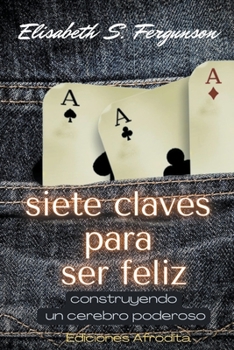 Paperback Siete Claves Para ser Feliz [Spanish] Book