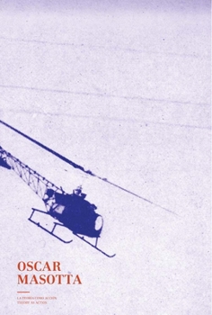 Paperback Oscar Masotta: Theory as Action Book