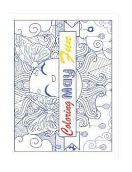 Paperback May Coloring Fun Book