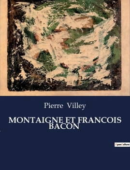 Paperback Montaigne Et Francois Bacon [French] Book