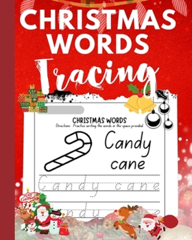 Christmas Words Tracing Workbook: Handwriting Practice, Writing Workbook, Activity Workbook to Learn