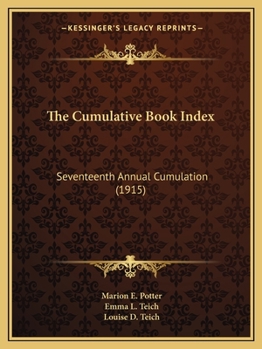 The Cumulative Book Index: Seventeenth Annual Cumulation
