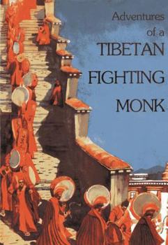 Paperback Adventures of a Tibetan Fighting Monk Book