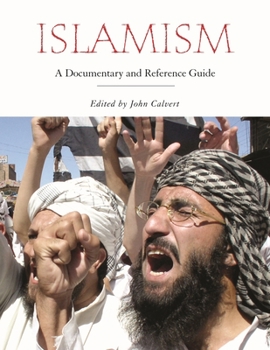 Hardcover Islamism: A Documentary and Reference Guide Book