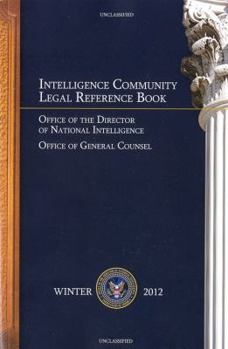 Paperback Intelligence Community Legal Reference Book: Winter 2012 Book