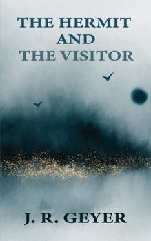 Paperback The Hermit and the Visitor Book
