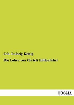 Paperback Die Lehre von Christi Höllenfahrt [German] Book