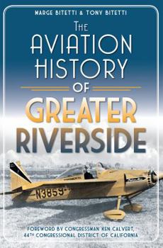 The Aviation History of Greater Riverside - Book  of the Transportation