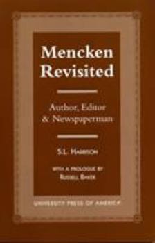 Paperback Mencken Revisited: Author, Editor & Newspaperman Book