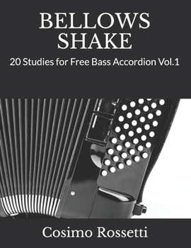 Paperback Bellows Shake: 20 Studies for Free Bass Accordion Vol.1 Book