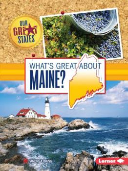 What's Great about Maine? - Book  of the Our Great States