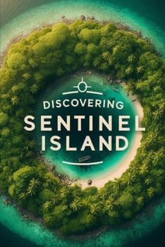 Paperback Discovering Sentinel Island Book